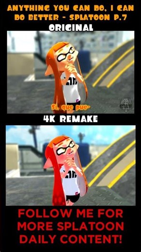 SPLATOON ANIMATION: ANYTHING YOU CAN DO, I CAN DO BETTER ORIGINAL VS REMAKE PART 7 | GIAN