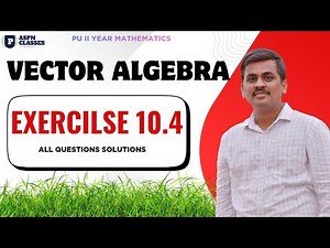 2nd PU MATHS VECTOR ALGEBRA || EXERCISE 10.4 ALL EXAMPLES SOLUTIONS || CROSS PRODUCT || PART 6