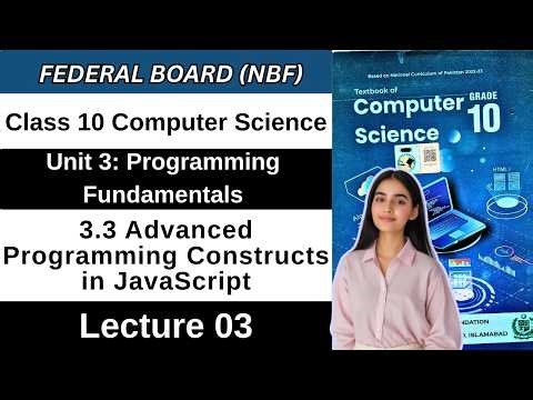 Chapter 3 Programming Fundamentals | Programming Constructs in JavaScript | Class 10 CS Federal 2026