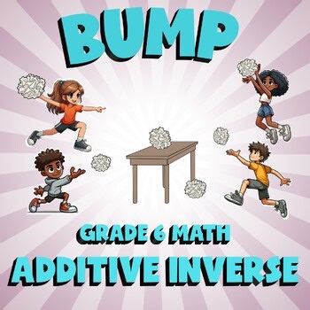 Additive Inverse BUMP Math Game - No Prep 6th Grade Review