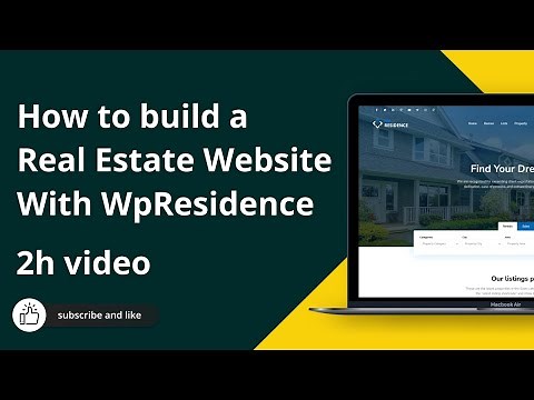 How to build your real estate website with WpResidence Theme