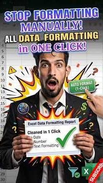 🚀 Stop Formatting Excel Data Manually | Auto Format Everything in 1 Click!.