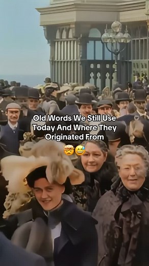 227K views · 29K reactions | Old Words We Still Use Today And Where They Originated From!勞 . . . . #phrases #idioms #historical #history #didyouknow #historylovers #historynerd #historyfacts #interesting #englishlanguage #interestingfacts #oldfashioned | Curiousitygeek | Facebook