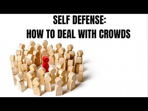 How To Deal With Crowds - Target Focus Training - Tim Larkin - Awareness - Self Protection