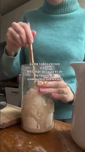 Créer votre levain !