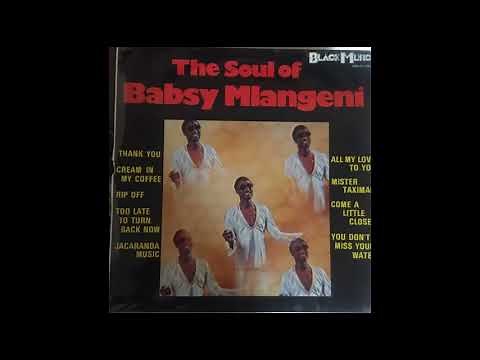 Come A Little Closer - Babsy Mlangeni