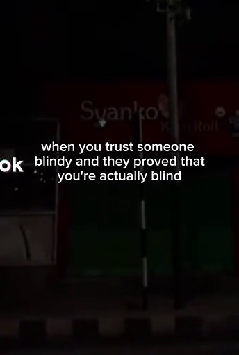 Lessons Learned from Trusting Others Blindly