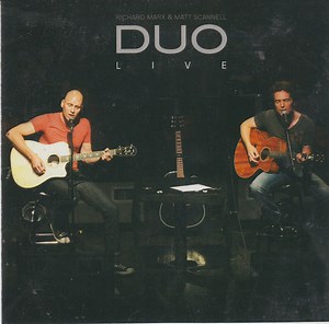 Richard Marx & Matt Scannell - Duo "Live"