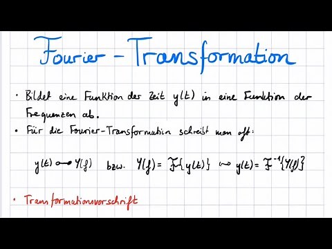 Fourier Transformation | Signale und Systeme