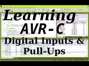 Learning AVR-C Episode 3: Digital Input, Pull-Ups and Binary Math
