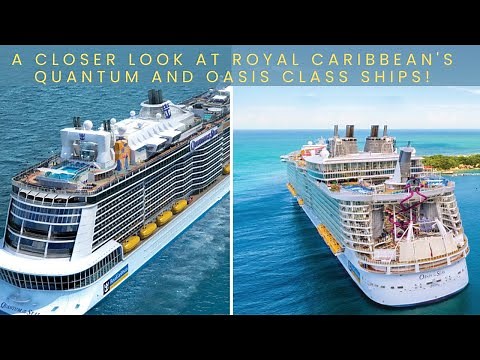 A Closer Look at Royal Caribbean's Quantum and Oasis Class Ships!