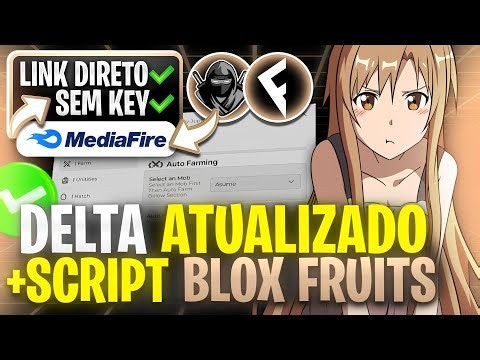 DIRECT LINK! ✅ UPDATED DELTA EXECUTOR + BLOX FRUITS SCRIPT FOR MOBILE/PC NO KEY MEDIAFIRE