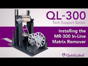 QL-300 Tech Support: Installing the MR-300 In-Line Matrix Remover