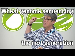 Catherine Feuillet: Next generation wheat genome sequencing