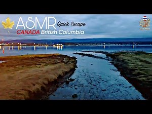 Quick ASMR: Goose Spit Seashore at Dusk Canada, Beautiful British Columbia