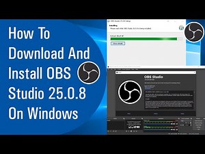 ✅ How To Download And Install OBS Studio 25.0.8 On Windows (2020)