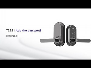 LNDU T225 Smart Door Lock: Passcode Addition Tutorial Guide