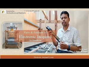 Electronic Jacquard | Handloom weaving| Parts and Function of Electronic Jacquard | Handloom Weaving