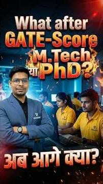 What after GATE ? M.Tech या PhD? अब आगे क्या? #vedemy #gate2026 #iit #coap #biology #csir #dbt