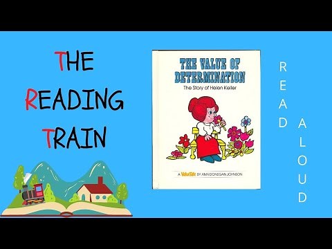 📕 Kid's Read Aloud : The Value Of Determination -The Story Of Helen Keller By Ann Donegan Johnson