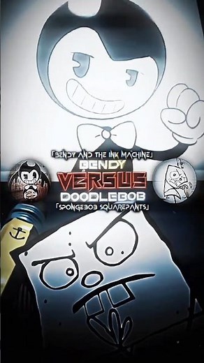 Bendy VS DoodleBob