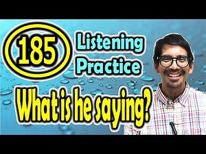 What is he saying?(185) (Listening Practice) [ ForB English Lesson ]