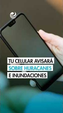 Cell phones in Mexico to receive alerts for hurricanes, floods, and other natural phenomena