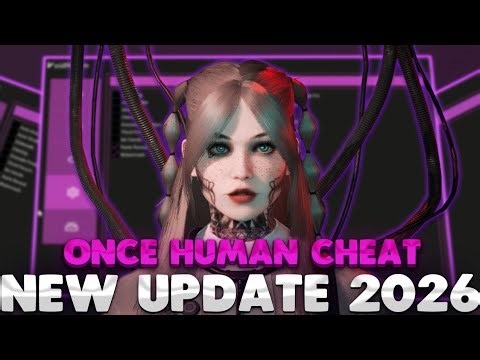 NEWEST Once Human Cheat 2026 / God Mode + ESP + Aimbot + No Recoil + PC