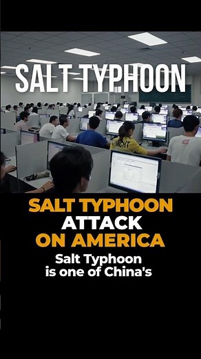 Salt Typhoon Cyber Attack on American Systems #cybersecurity #nationalsecurity #china #hacker #atack