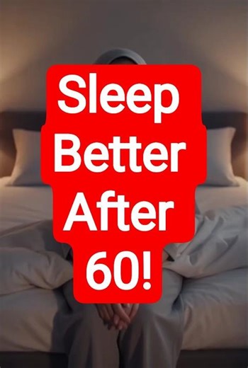 Best Sleep Tips After 60 | Better Sleep For Seniors | Sleep Problems After 60 #health #sleep