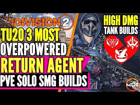 The Division 2 | BEST SOLO PVE BUILDS | GOD MODE, STRIKER, HF, HB | 3 HIGH DMG, DPS TANK SMG BUILD