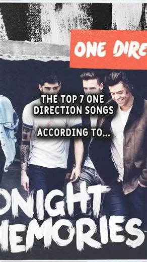 Top 7 One Direction Songs... #onedirection #onedirectionforever