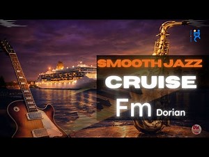 Cruise – Smooth Jazz Backing Track in F minor Dorian (94 BPM) | Guitar & Sax