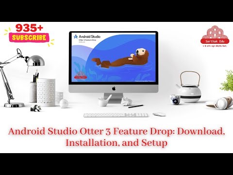 Android Studio Otter 3 Feature Drop: Download, Installation, and Setup #android #studio #download