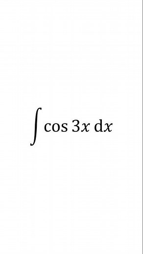 Learn how to solve this integral: ∫ cos(3x) dx #calculus