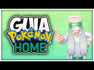 COMO USAR POKÉMON HOME - GUÍA POKÉMON HOME PARA SMARTPHONE Y NINTENDO SWITCH
