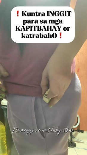 3.2M views · 43K reactions | Kuntra inggit para sa kapit bahay or katrabaho #reelschallenge #tips | Mommy Jove and Baby Ethan | Facebook