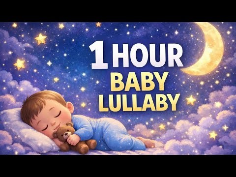 Baby Lullaby 🌙 | 1 Hour Sleep Music for Babies | Calm & Peaceful Bedtime
