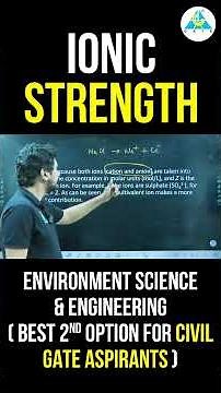 Ionic Strength || GATE ENVIRONMENTAL SCIENCE AND ENGINEERING #iconic #strength