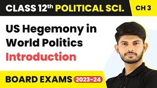 ncert-ch-3-us-hegemony-in-world-politics-class-12-pol-science-full ...