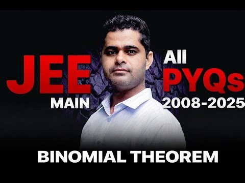 JEE Main All PYQs🎯Binomial Theorem in One Shot✅️JEE Main & Advanced 2026 #jee2026 #jee #maths #iit