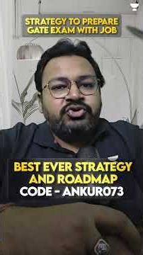 Strategy to Prepare GATE Exam with JOB | Best Ever Strategy and Roadmap