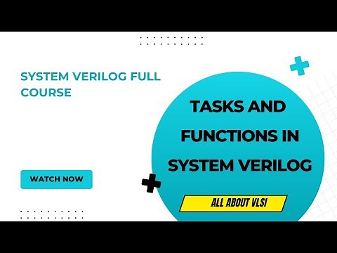 Tasks and Function in System verilog Part - 1|| System verilog full course ||