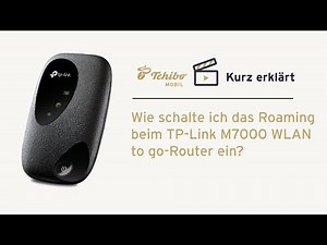 Roaming beim TP-Link M7000 WLAN to go-Router einschalten | Tchibo MOBIL