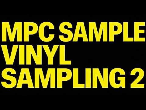 MPC SAMPLE VINYL SAMPLING ON THE FLY 2 mp4