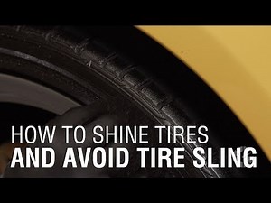 How To Shine Tires And Avoid Tire Sling | Autoblog Details