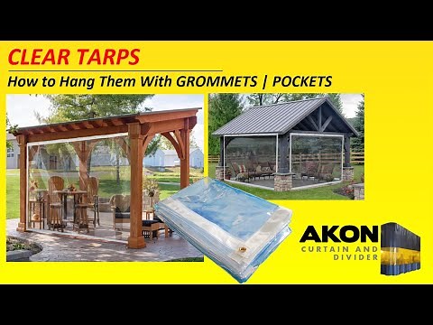 Clear Tarps for Patios, Gazebos, Pergolas, and Screened in Porches | Grommets and Pockets Overview
