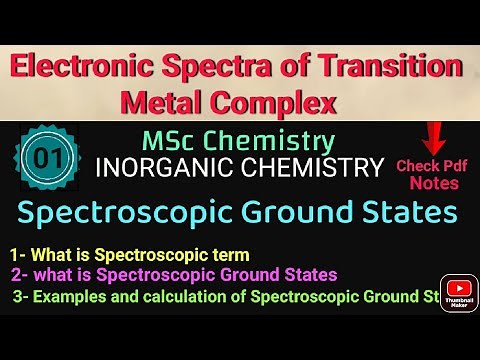 Spectroscopic Ground States-Electronic Spectra of Transition Complex•Msc1#notes‪@itschemistrytime‬