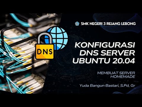 Part 3 Konfigurasi DNS Server Linux Ubuntu Server 20.04
