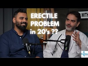 Erectile Dysfunction In Your 20s | causes, tests, treatments